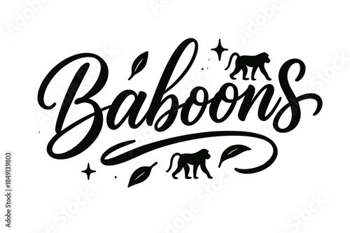 Baboons Hand-Lettering Art. Script Hand-Lettering ? "Baboons" in flowing brush script, semi-cursive with fluid strokes, slight upward tilt to convey movement