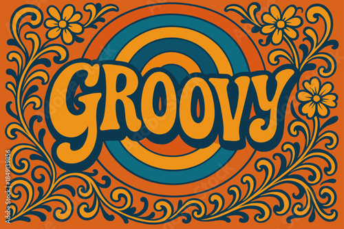 Groovy 70s Vibes. 70s Poster style with funky curved fonts, wavy stacked layout, warm gradients, concentric circles, floral swirls, groovy optimistic festival