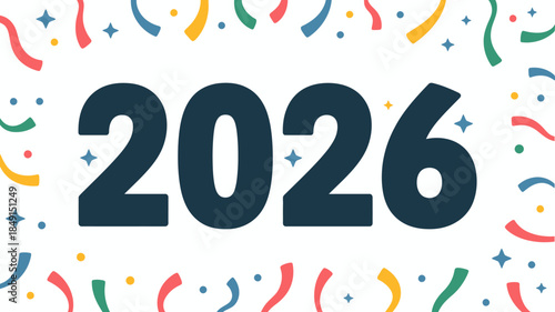 Celebrate 2026 with Colorful Confetti and Stars