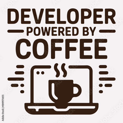 Developer Powered By Coffee Clean Typography T Shirt Design