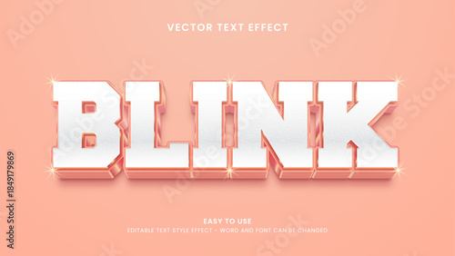 editable text effect 3d A bold 3D vector text effect displaying the word “BLINK” in glossy white letters with layered shadows and sparkles on a soft peach background, showcasing a modern editable typo