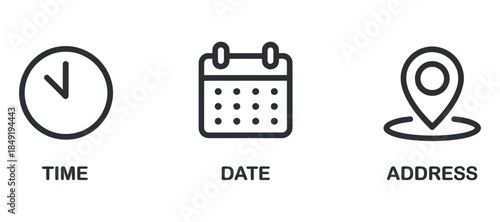 A minimalist black and white graphic showcases icons representing time a calendar date and a location pin with labels underneath