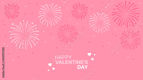 Happy Valentines Day text with fireworks and hearts on pink background for greeting card. Romantic celebration banner template.
