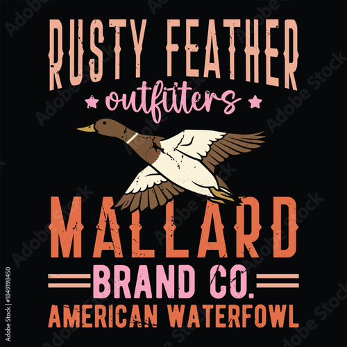 Rusty feather outfitters mallard brand co. American waterfowl