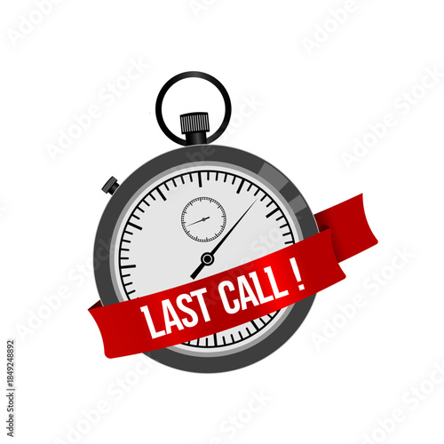 Stopwatch with red ribbon and last call text, vector illustration