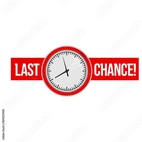 Last chance sticker with clock, red label vector