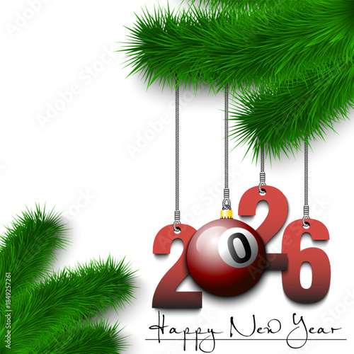 Happy New Year. Numbers 2026 and billiard ball as a Christmas decorations hanging on a Christmas tree branch. Design pattern for greeting card, banner, poster, flyer, invitation. Vector illustration