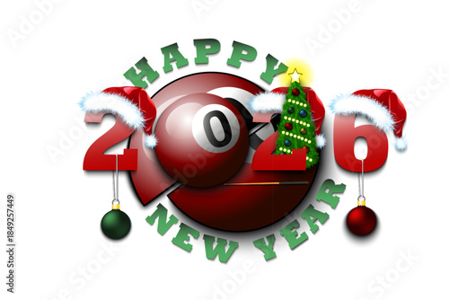 Happy new year. 2026 with billiard ball. Numbers in Christmas hats and Christmas tree balls. Original template design for greeting card. Vector illustration on isolated background