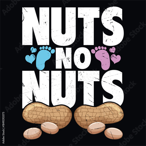 Nuts or No Nuts Gender Reveal T shirt Design