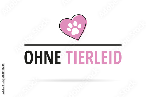 Ohne Tierleid - Text und Herz-Icon - weißer Hintergrund