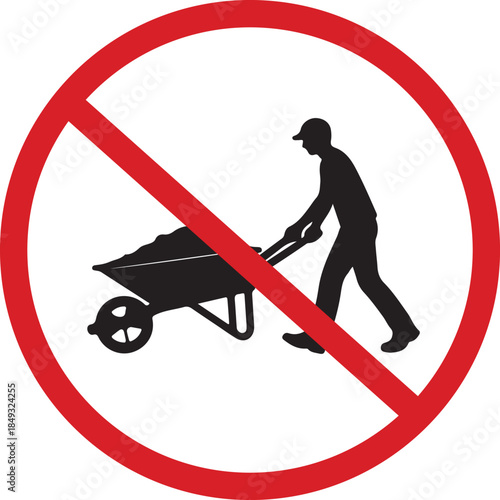 No wheelbarrow allowed sign