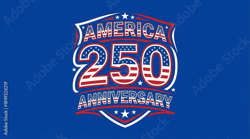 America 250th Anniversary Graphic Design with Stars and Stripes Emblem