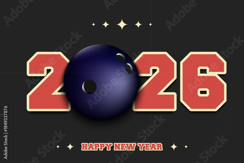 New Year numbers 2026 and bowling ball on an isolated background. Creative design pattern for greeting card, banner, poster, flyer, party invitation, calendar. Vector illustration