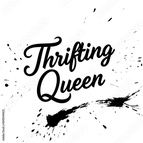 Thrifting queen hand lettering typography in black minimalist style