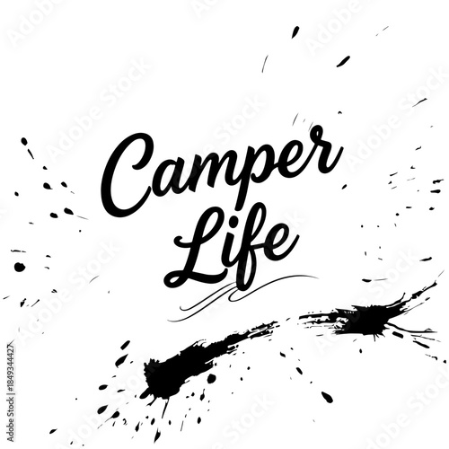 Camper life hand lettering typography in black minimalist style