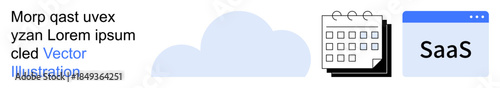 Cloud technology, digital productivity tools, SaaS applications, online scheduling, business software, data storage. a cloud, calendar and SaaS text. Cloud technology and SaaS context