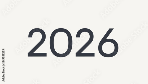Bold dark numerals 2026 displayed on a light neutral background representing the upcoming year
