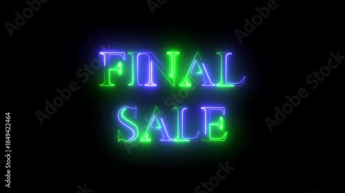 Final Sale glowing neon text animation on transparent background. Bold and vibrant typography effect for promotions, discounts, social media, branding, and modern digital motion graphics.