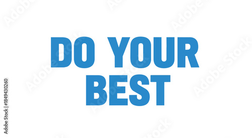 A powerful motivational message encouraging peak performance and personal commitment to achieve goals diligently and overcome challenges