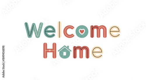 Warm and inviting 'Welcome Home' typography in a delightful, cheerful, and friendly design, perfect for greeting guests with heartfelt sentiment.