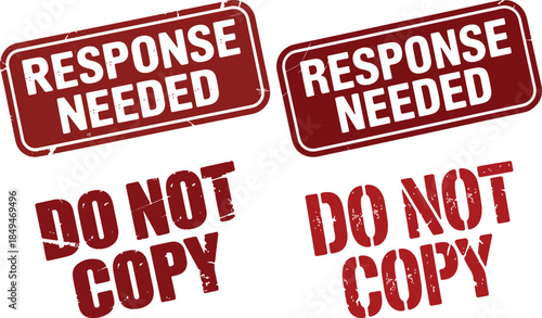 Distressed Red Rubber Stamps Response Needed and Do Not Copy