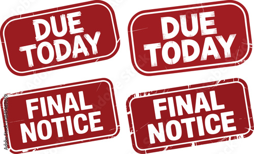 Due Today & Final Notice Stamp Set – Red Distressed Labels for Deadline Reminders and Urgent Billing Alerts