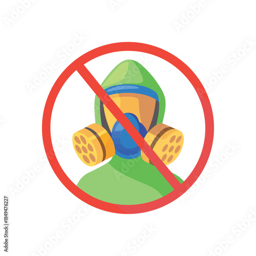 A prohibition symbol overlays a person wearing a hazmat suit and gas mask.