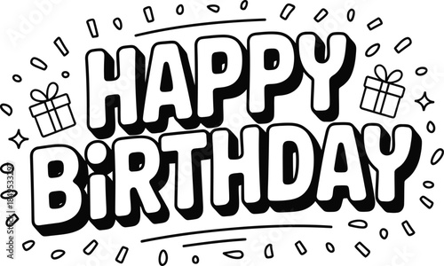 Happy Birthday text with gift boxes and confetti