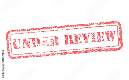 Red vector rubber stamp Under Review isolated on white. Grunge textured commercial seal for business inspection, audit, quality control and assessment concepts.
