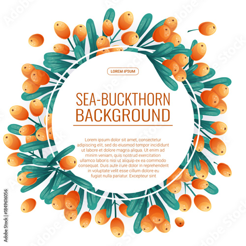 Colorful background with sea buckthorn twigs and berries. The concept of autumn, tea drinking. Vector illustration for the design of posters, flyers, postcards and invitations