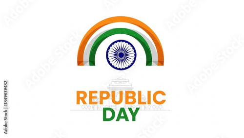 Indian Republic Day celebration graphic with Ashoka Chakra and tricolor arch representing national pride and patriotism for India