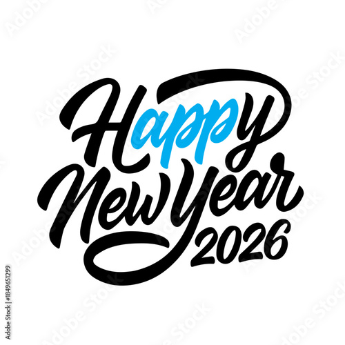 Festive calligraphy design proclaiming happy new year 2026 in bold black script with bright blue highlight perfect for holiday greetings and seasonal celebrations