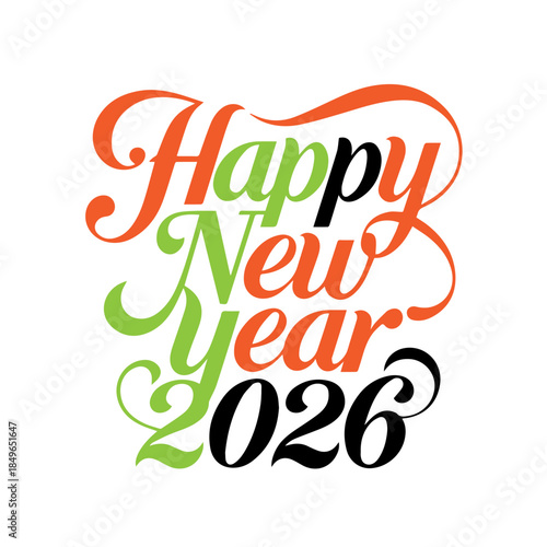Vibrant typographic design featuring stylized text wishing everyone a happy new year celebration for the upcoming year 2026 in bright contrasting colors