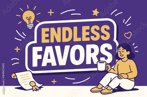 Endless Favors Banner. Endless Favors banner, flat vector illustration, bold oversized text inside sticker outline banner, cartoon characters sitting and