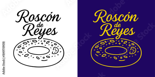 Logo de Navidad. Grupo de mensajes en español Roscón de Reyes con dibujo de roscón para tarjetas y felicitaciones