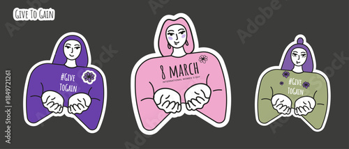 A set of three vector stickers: women with the hashtag #GIVETOGAIN and messages for March 8. Perfect for campaigns, activism, social media, and promoting gender equality.