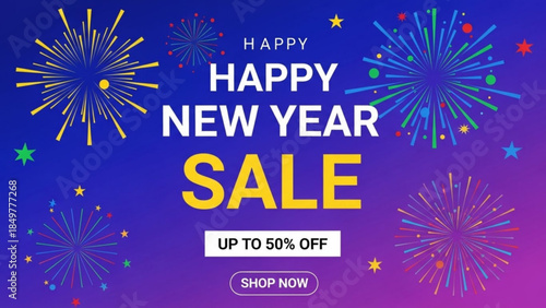Festive New Year Sale: Vibrant fireworks light up the night sky, drawing attention to a bold Happy New Year Sale banner with enticing offers, designed to captivate and boost engagement.