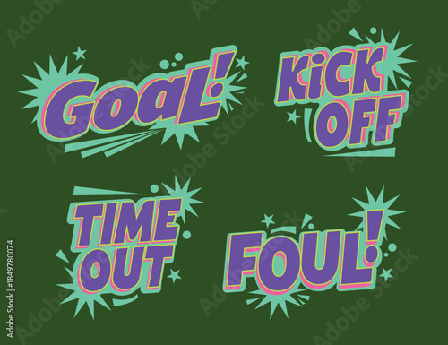 Goal Kick Off Foul Time Out Phrase Footbal Soccer Game Text Template