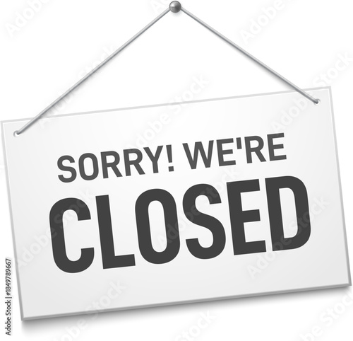 Closed sign hanging on white background vector