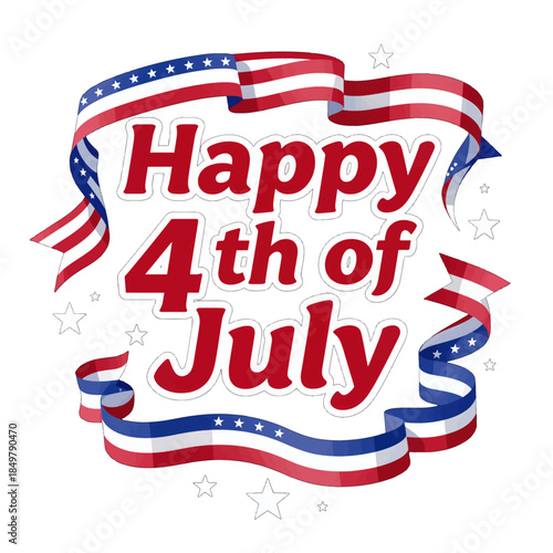 Happy 4th of July Text with Patriotic Ribbons