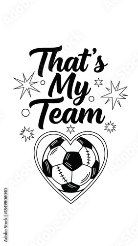 That s My Team Cute Soccer Heart Outline SVG Design for Sports Fans