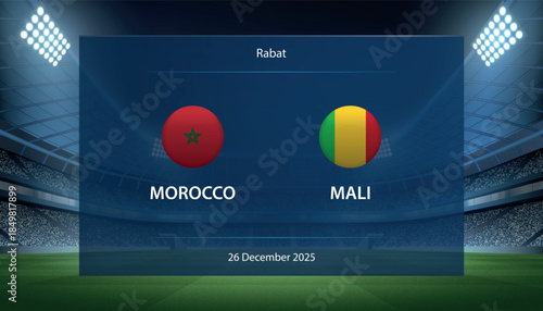 Morocco vs Mali, Football scoreboard broadcast graphic soccer