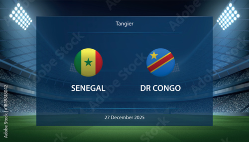 Senegal vs DR Congo, Football scoreboard broadcast graphic soccer