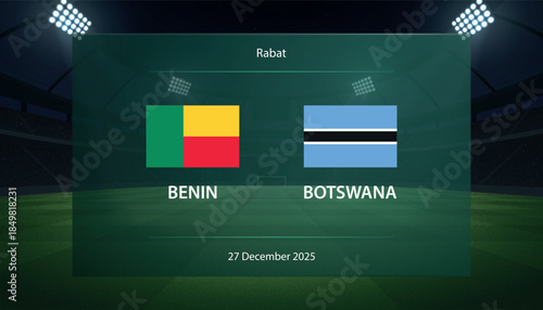 Benin vs Botswana, Football scoreboard broadcast graphic soccer