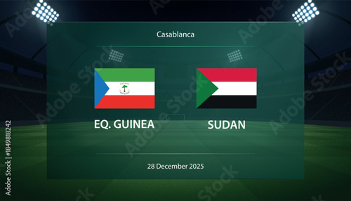 Equatorial Guinea vs Sudan, Football scoreboard broadcast graphic soccer