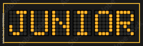 Orange color led banner in word junior on black background