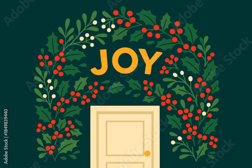 Holiday Door Arch. Holiday greeting arch. Mistletoe and holly intertwined above a door, with floating “Joy”