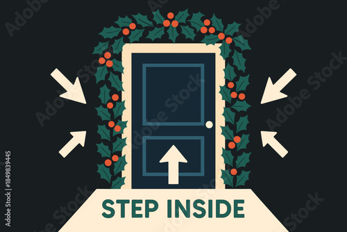 Festive Doorway Invitation. Holiday threshold. A doorway wrapped in holly garland, with floating arrows