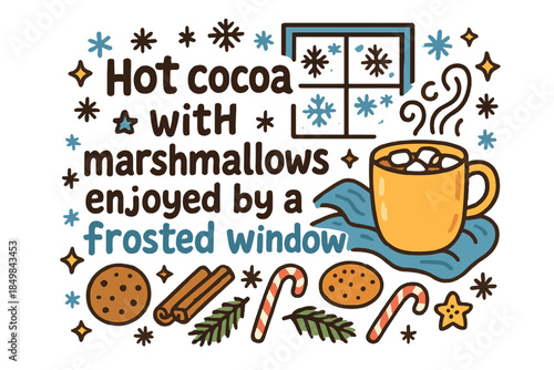 Cozy Winter Treat. Hot cocoa with marshmallows enjoyed by a frosted window. Hand-drawn doodle illustration of