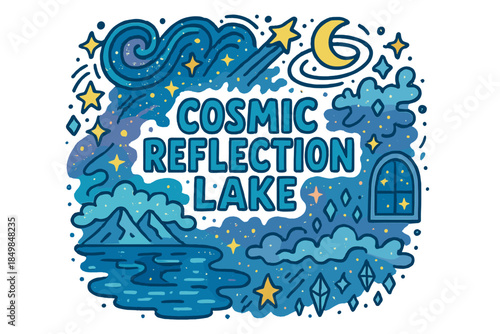 Cosmic Reflection Lake Doodle.